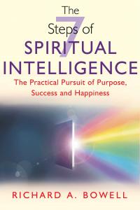 The 7 Steps of Spiritual Intelligence
