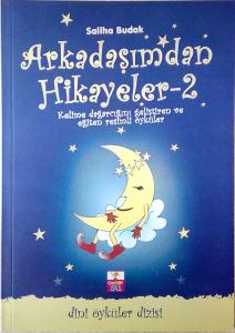 Arkadaşımdan Hikayeler 2