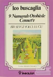9 Numaralı Otobüsle Cennet'e Bir Sevgi Yolculuğu