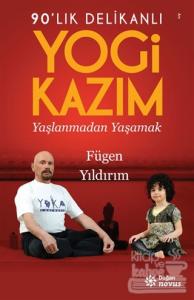 90'lık Delikanlı Yogi Kazım