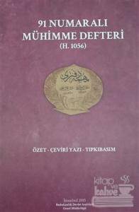 91 Numaralı Mühimme Defteri (Ciltli)