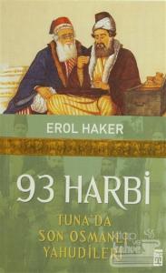 93 Harbi - Tuna'da Son Osmanlı Yahudileri