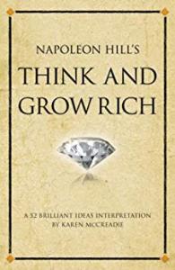 Napoleon Hill's Think and Grow Rich