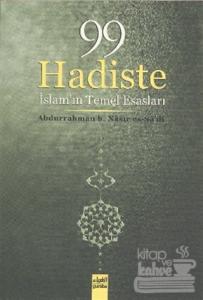 99 Hadiste İslam'ın Temel Esasları