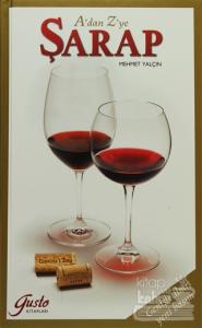 A'dan Z'ye Şarap (Ciltli)
