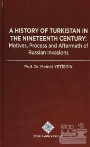 A History Of Turkistan in the Nineteenth Century