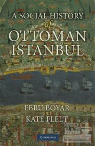 A Social History of Ottoman Istanbul