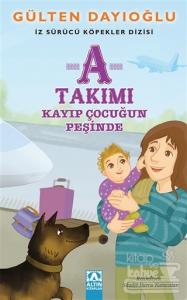 A Takımı - Kayıp Çocuğun Peşinde