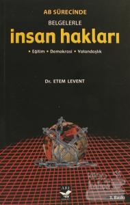 AB Sürecinde Belgelerle İnsan Hakları