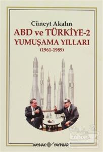 ABD ve Türkiye 2 - Yumuşama Yılları