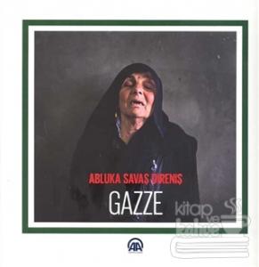 Abluka Savaş Direniş Gazze (Ciltli)