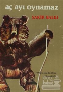 Aç Ayı Oynamaz