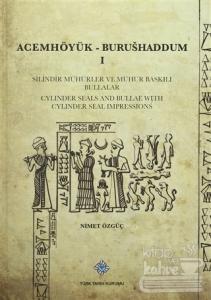 Acemhöyük- Burushaddum 1 (Ciltli)