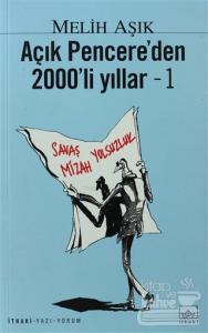 Açık Pencere'den 2000'li Yıllar - 1