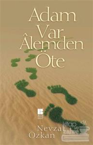 Adam Var Alemden Öte