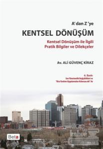 A'dan Z'ye Kentsel Dönüşüm