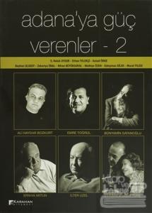 Adana'ya Güç Verenler : 2