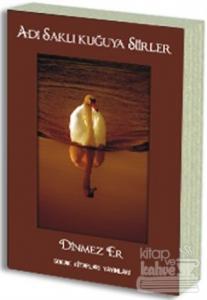 Adı Saklı Kuğuya Şiirler