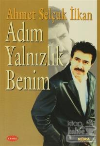 Adım Yalnızlık Benim