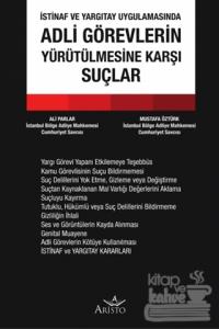 Adli Görevlerin Yürütülmesine Karşı Suçlar