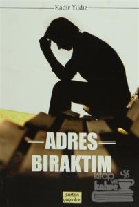 Adres Bıraktım