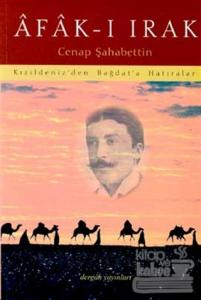 Afak-ı Irak Kızıldeniz'den Bağdat'a Hatıralar