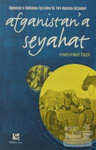 Afganistan'a Seyahat