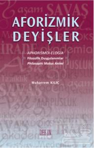 Aforizmik Deyişler