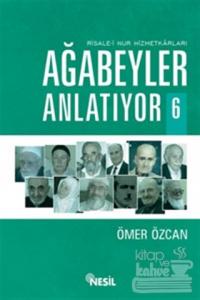 Ağabeyler Anlatıyor 6