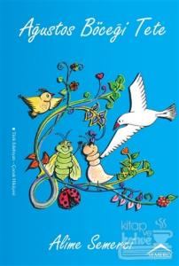 Ağustos Böceği Tete