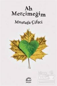 Ah Mercimeğim