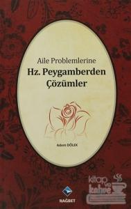 Aile Problemlerine Hz. Peygamberden Çözümler