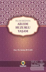 Ailede Huzurlu Yaşam