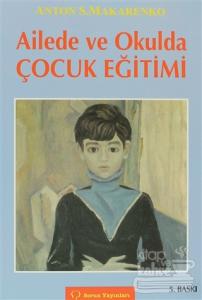 Ailede ve Okulda Çocuk Eğitimi