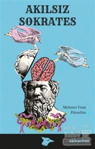 Akılsız Sokrates
