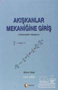 Akışkanlar Mekaniğine Giriş (Birinci Kitap)