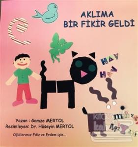 Aklıma Bir Fikir Geldi