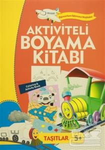 Aktiviteli Boyama Kitabı 5 Yaş - Taşıtlar Turuncu Kitap