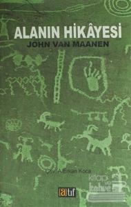 Alanın Hikayesi