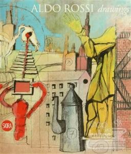 Aldo Rossi Drawings (Ciltli)