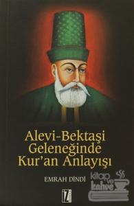 Alevi-Bektaşi Geleneğinde Kur'an Anlayışı