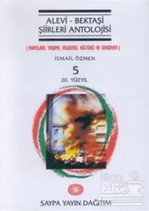 Alevi - Bektaşi Şiirleri Antolojisi Cilt: 5 (20. Yüzyıl) (Ciltli)