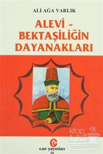 Alevi - Bektaşiliğin Dayanakları