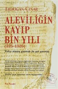 Aleviliğin Kayıp Bin Yılı (325-1325)