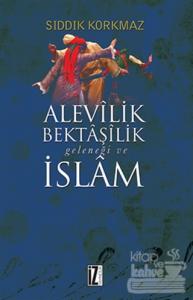 Alevilik Bektaşilik Geleneği ve İslam