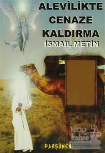 Alevilikte Cenaze Kaldırma