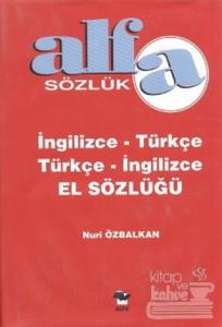 Alfa Sözlük İngilizce - Türkçe Türkçe - İngilizce El Sözlüğü