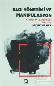 Algı Yönetimi ve Manipülasyon