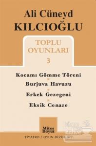 Ali Cüneyd Kılcıoğlu Toplu Oyunları 3