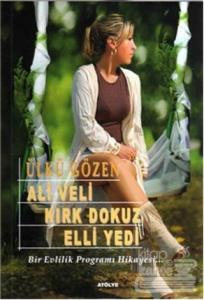 Ali Veli Kırk Dokuz Elli Yedi